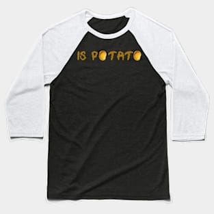 Trending Design Stephen Colbert Is Potato Baseball T-Shirt